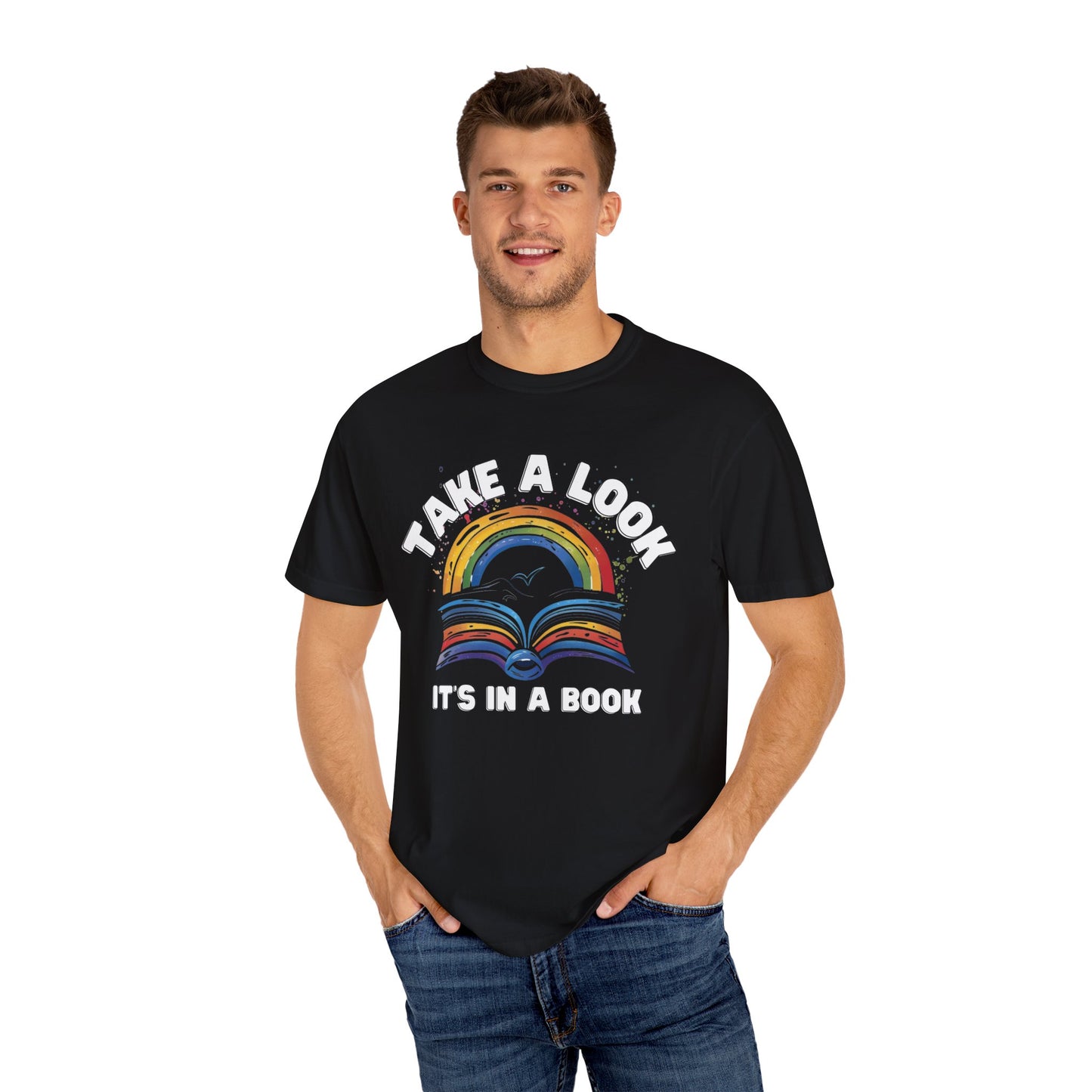 Reading Rainbow T-Shirt | Take a Look Its in a Book Tee | Reading Book Gift Shirt | Book Lover Streetwear